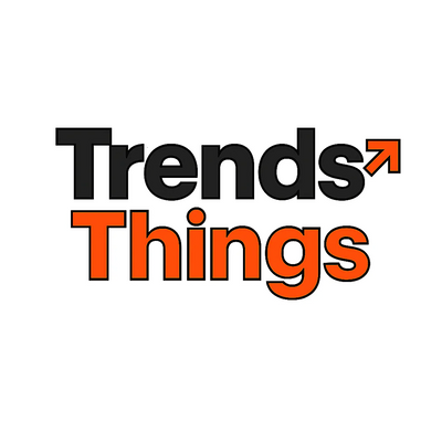 Trends Things